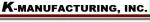 K-Manufacturing, Inc.
