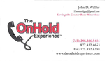 The OnHold Experience