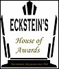 Eckstein's House of Awards
