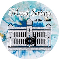 Mood Swings at the Vault