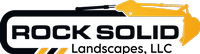 Rock Solid Landscapes LLC