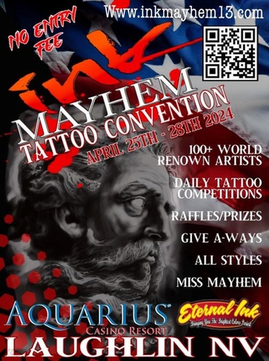 Mayhem Tattoo Convention - Apr 25, 2024 to Apr 28, 2024 - Laughlin Chamber  of Commerce