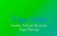 Yoga Aims, A Specialty Wellness Center: Studio, School, Retreats, Yoga Therapy