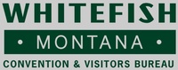 Explore Whitefish/Whitefish Convention and Visitors Bureau