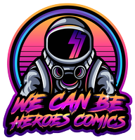 We Can Be Heroes Comics