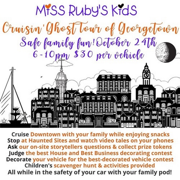 georgetown halloween 2020 Cruisin Ghost Tour Of Georgetown For Miss Ruby S Kids Oct 24 2020 Georgetown County Chamber Of Commerce Sc georgetown halloween 2020