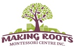 Making Roots Montessori Centre Inc.