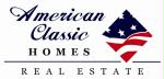 American Classic Homes Real Estate