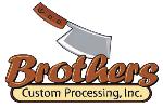 Brother's Custom Processing