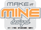 Make-It-Mine Designs