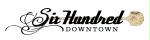 Six Hundred Downtown