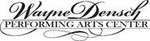 Wayne Densch Performing Arts Center