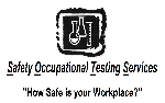 Safety Occupational Testing Services