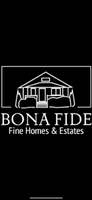 Bona Fide Fine Homes & Estates