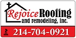 Rejoice Roofing and Remodeling, Inc.