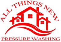 All Things New Pressure Washing LLC