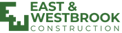 East & Westbrook Construction