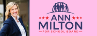 Ann Milton for School Board