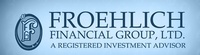 Froehlich Financial Group, LTD