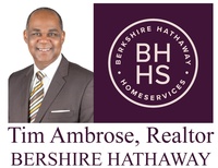 Tim Ambrose- Berkshire Hathaway Home Services 