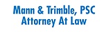 Mann & Trimble, PSC, Attorney at Law