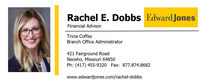 Edward Jones- Rachel E. Dobbs, Financial Advisor