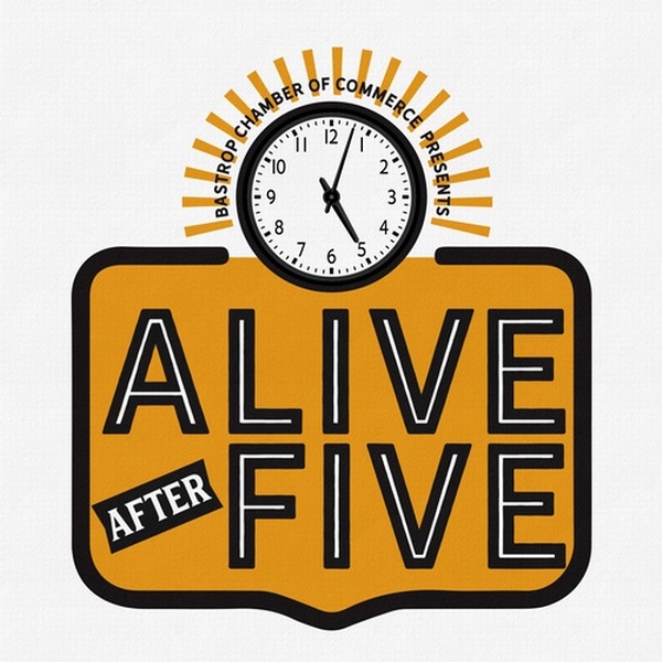 Alive after Five - Oct 8, 2020 - Bastrop Chamber of Commerce