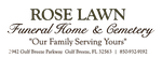Rose Lawn Funeral Home & Cemetery