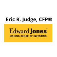 Edward Jones / Eric R. Judge, CFP® , Financial Advisor