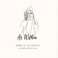 As Within Medical Esthetics & Wellness