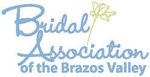Bridal Association Brazos Valley