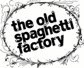 Old Spaghetti Factory