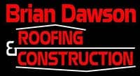 Brian Dawson Roofing & Construction
