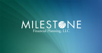 Milestone Financial Planning, LLC