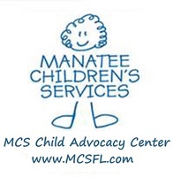 Manatee Children's Services, Inc. MCS Child Advocacy Center