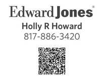 EDWARD JONES - FINANCIAL ADVISOR:  HOLLY HOWARD AAMS™ 