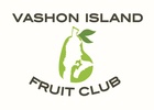Vashon Island Fruit Club