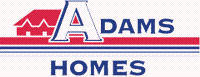 ADAMS HOMES 
