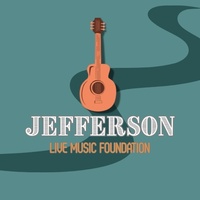 Jefferson Live Music Foundation