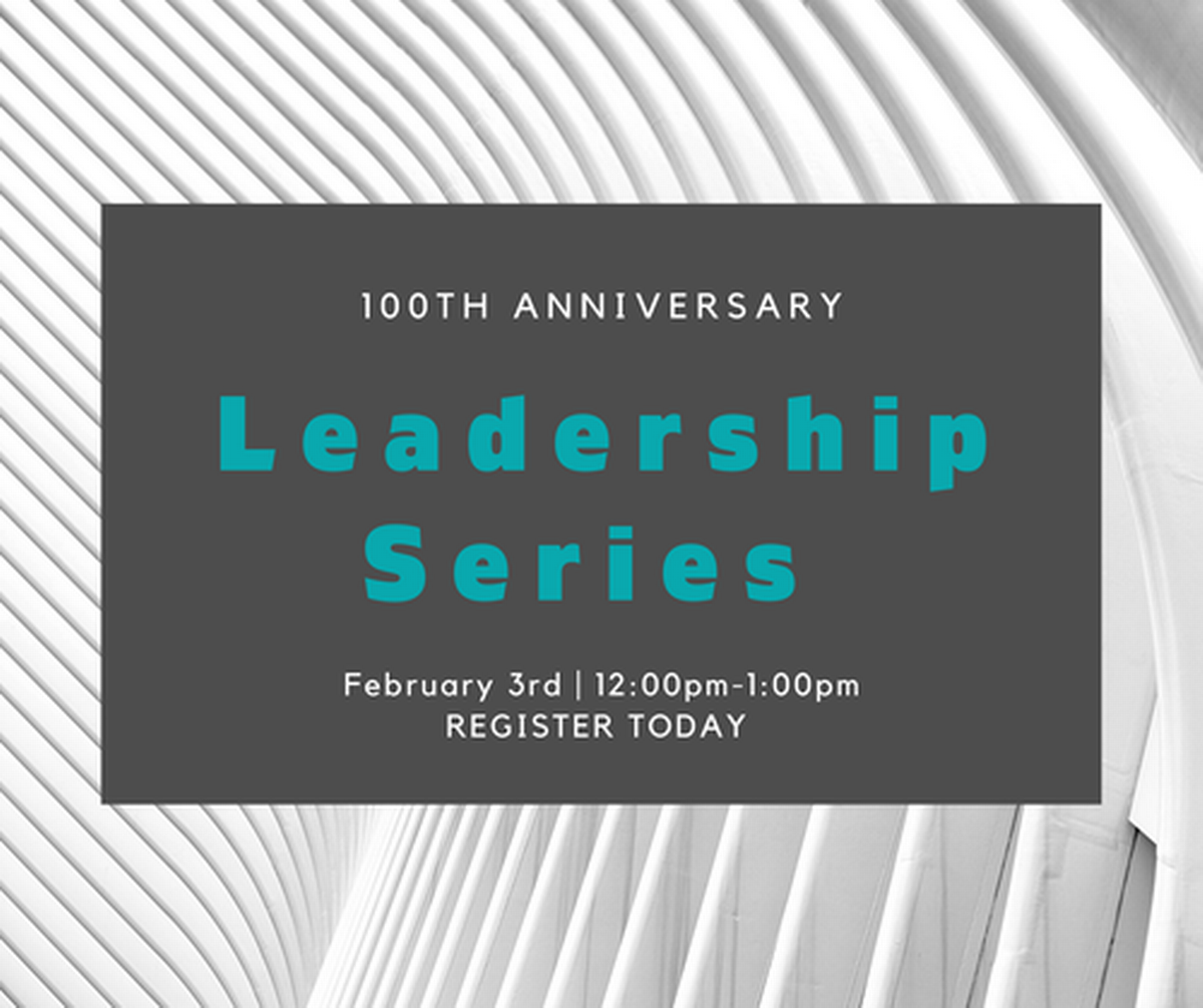 100th Anniversary Leadership Series Luncheon with Courtney ...