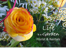 Life is a Garden