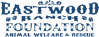 Eastwood Ranch Foundation Rescue and Adoption Facility 