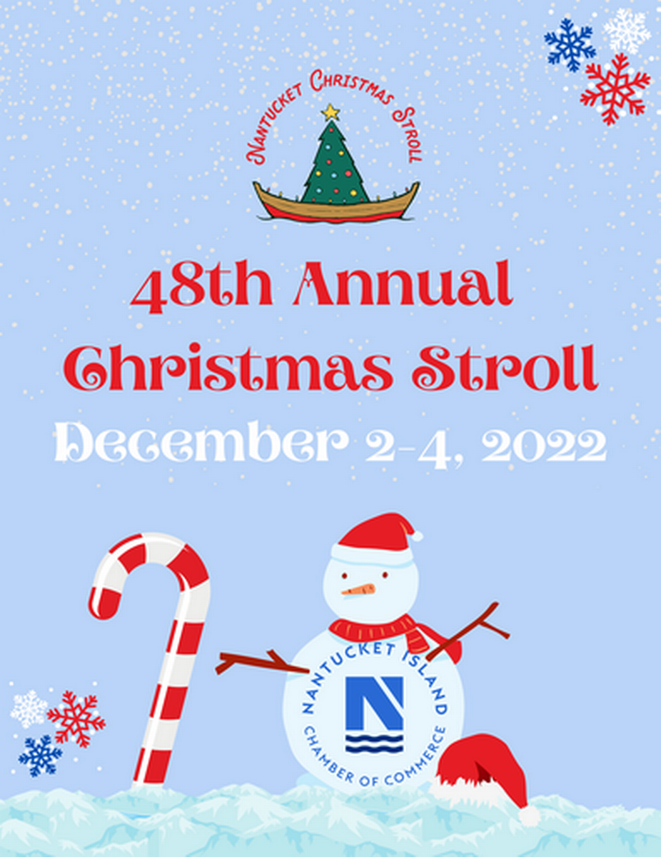 Nantucket Christmas Stroll 2022 Dates The 48Th Annual Christmas Stroll Weekend - Dec 2, 2022 To Dec 4, 2022 -  Nantucket Island Chamber Of Commerce, Ma