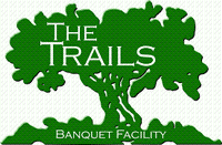 The Trails Banquet Facility & Van's Catering