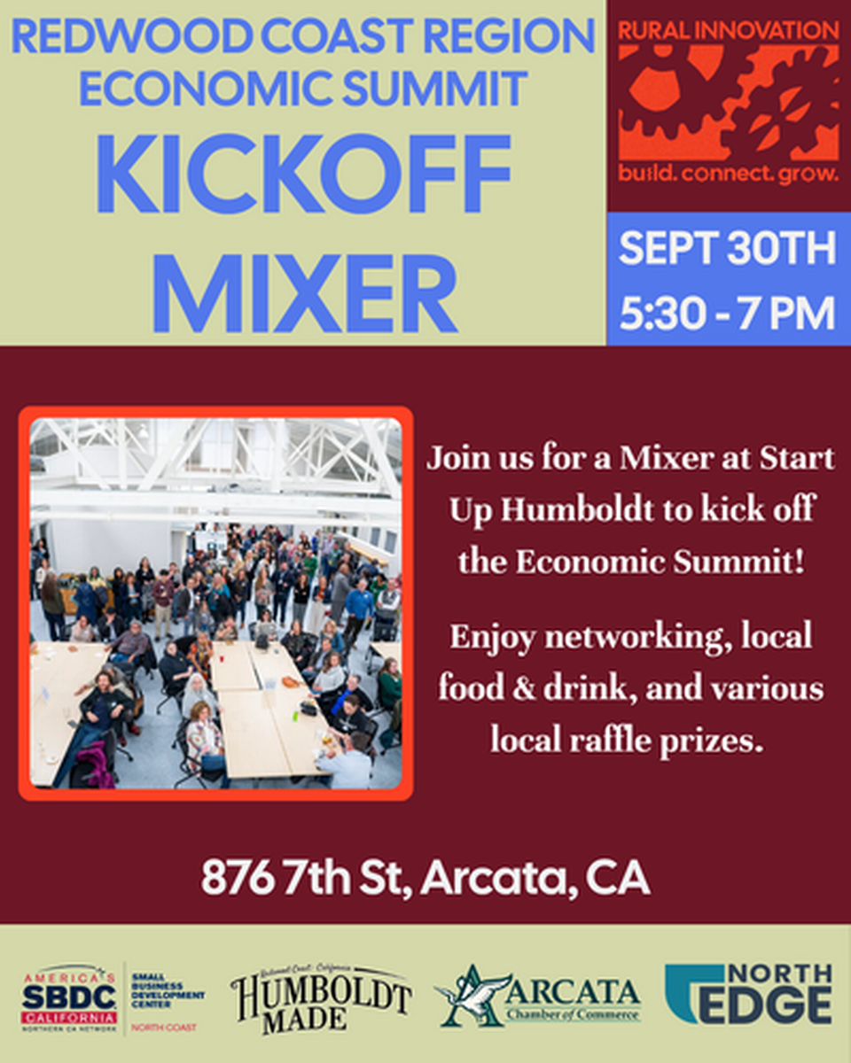 Mixer event at Start Up Humboldt in Arcata, California, focused on networking and economic sustainability.