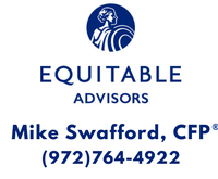 Equitable Advisors LLC-Mike Swafford CFP®,  CDFA®, ChFC®, CLU®