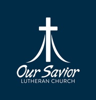 Our Savior Lutheran Church Mo. Synod