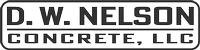 D W Nelson Concrete LLC