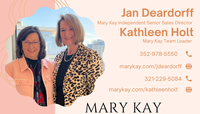 Mary Kay - Kathleen Holt & Jan Deardorff