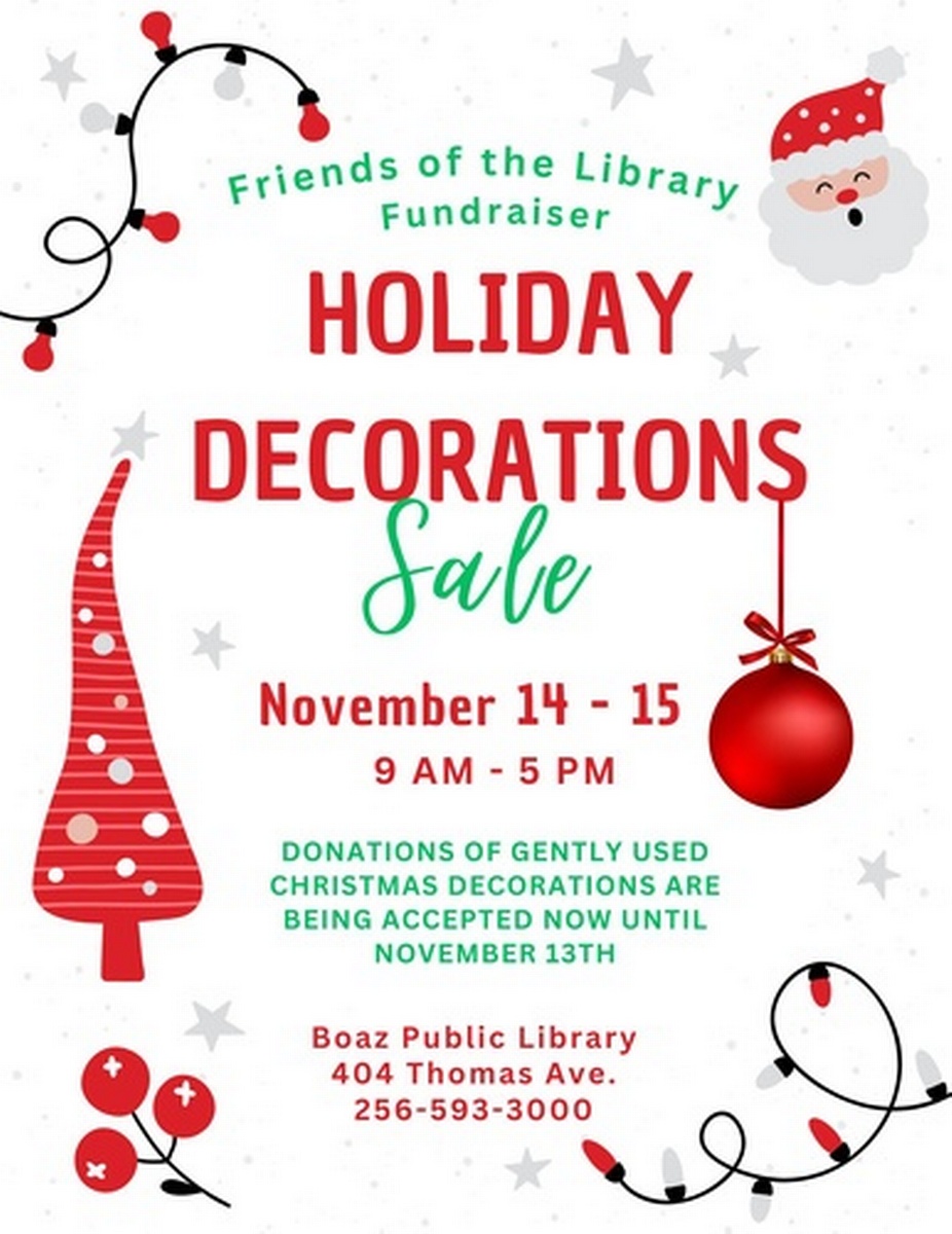 Holiday Decorations Sale at the Boaz Public Library Nov 14, 2024